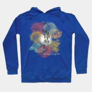 Dancing through life Hoodie